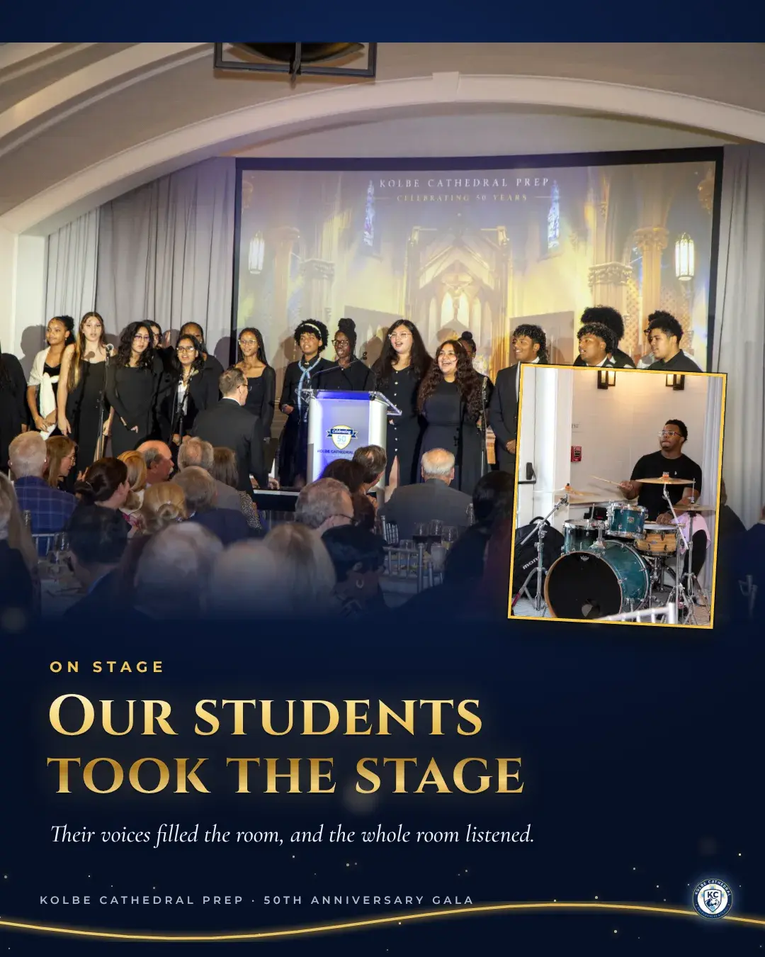 The Kolbe student choir performing for a full ballroom, with a drummer inset. On stage: our students took the stage. Their voices filled the room, and the whole room listened.